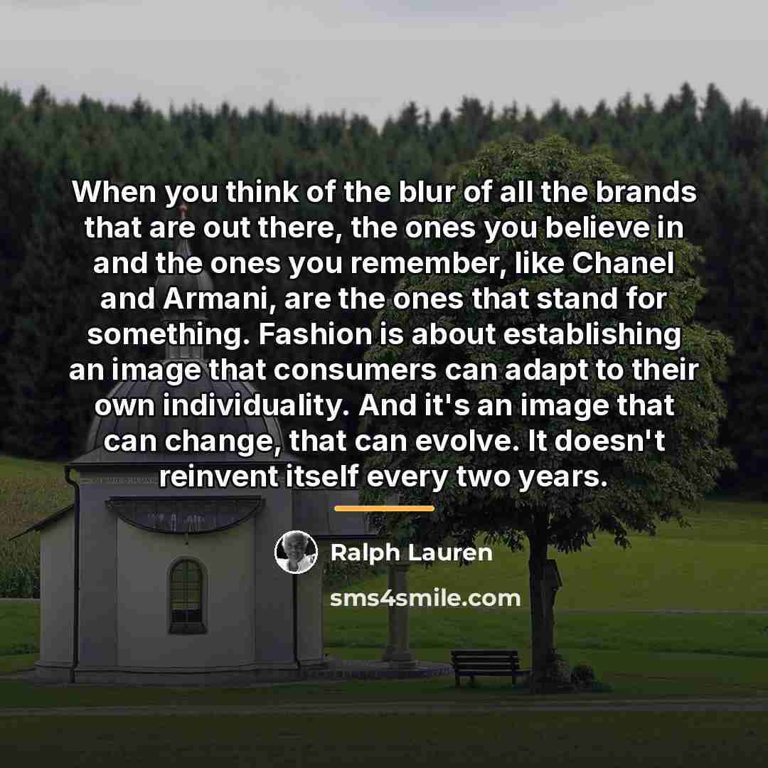 “When you think of the blur of all the brands…” quote by Ralph Lauren