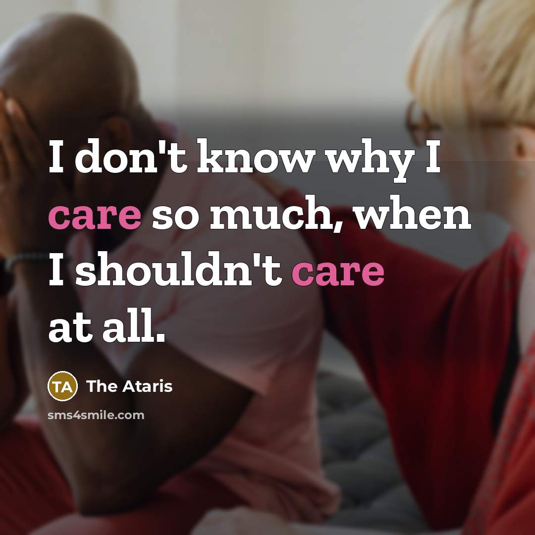 “I don't know why I care so much, when I…” quote by The Ataris