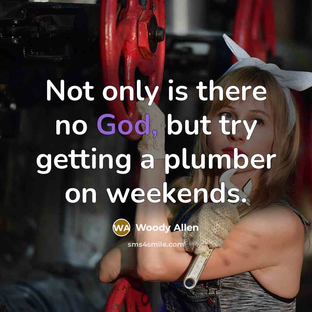 “Not only is there no God, but try getting a…” quote by Woody Allen