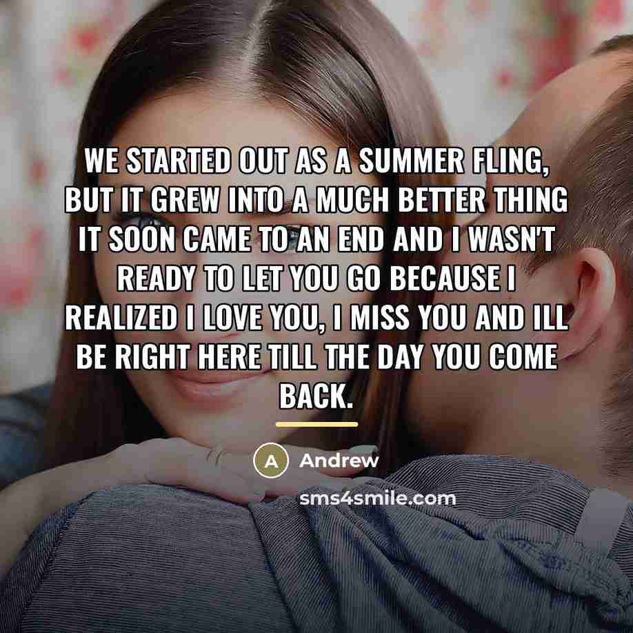 “We started out as a summer fling, but it grew…” quote by Andrew