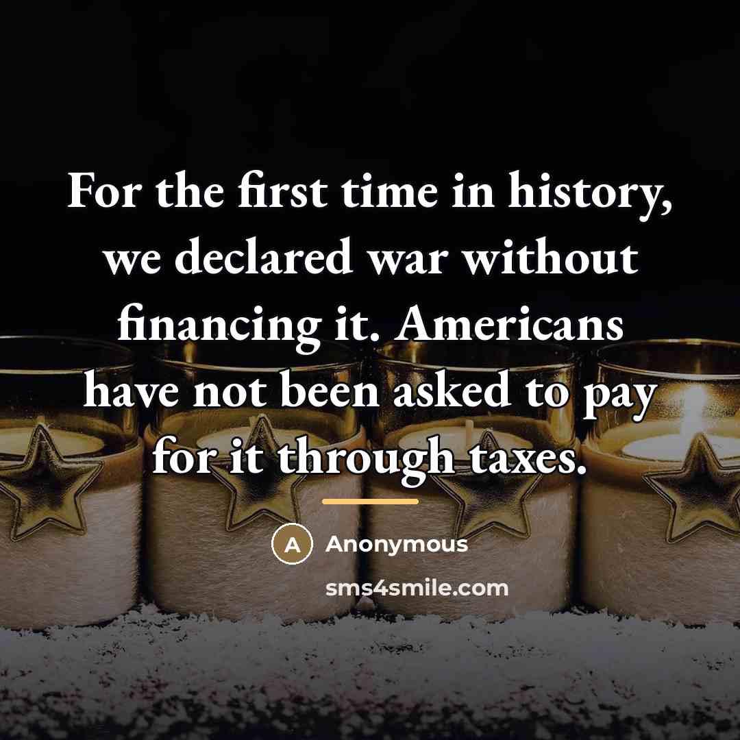 “For the first time in history, we declared war without…” quote by Anonymous