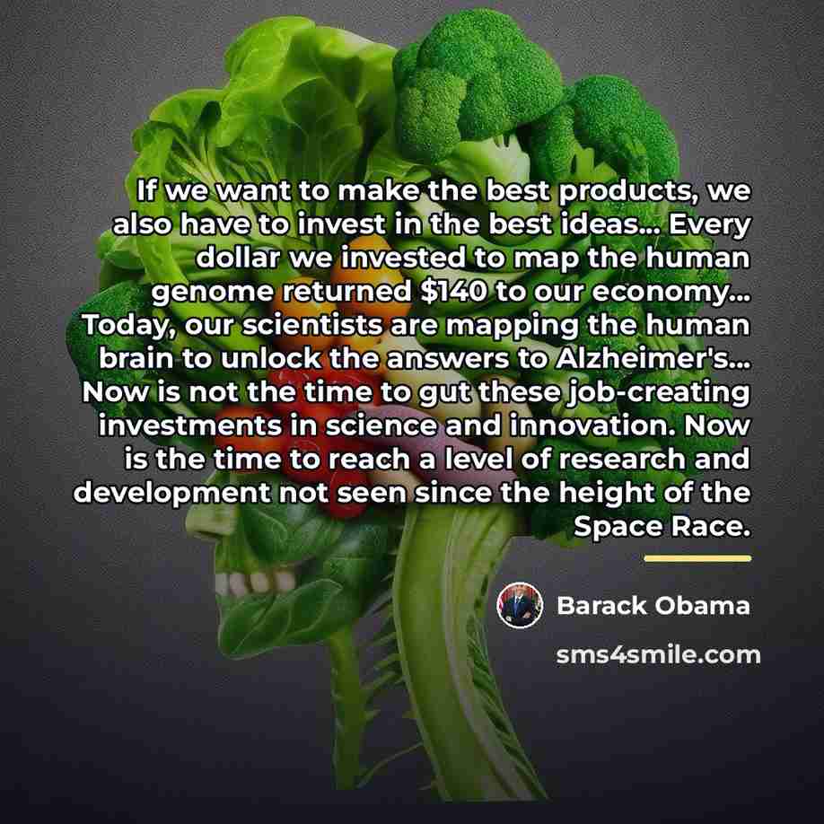 “If we want to make the best products, we also…” quote by Barack Obama