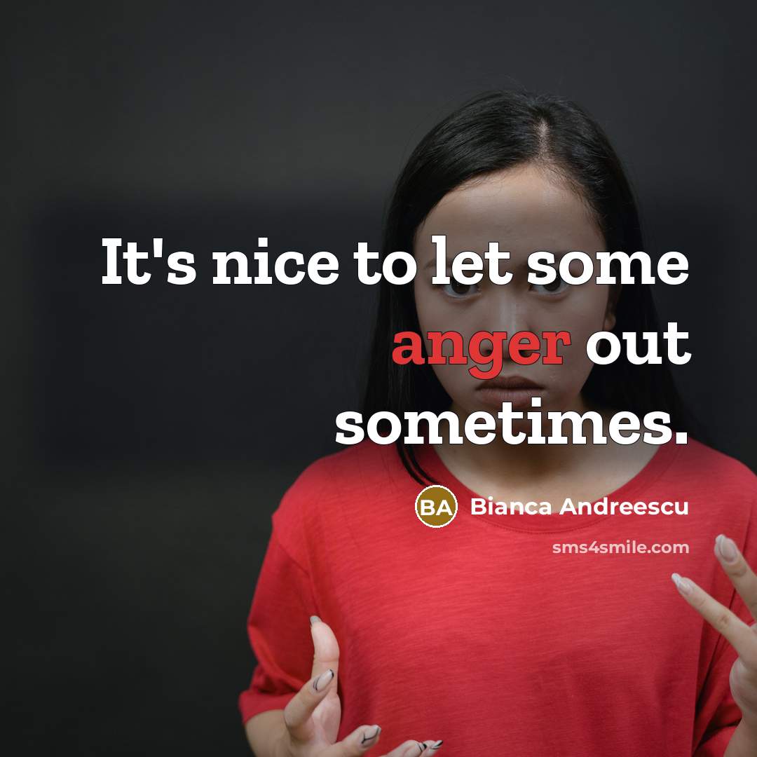 “It's nice to let some anger out sometimes.…” quote by Bianca Andreescu