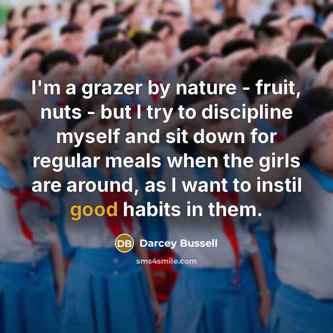 “I'm a grazer by nature - fruit, nuts - but…” quote by Darcey Bussell