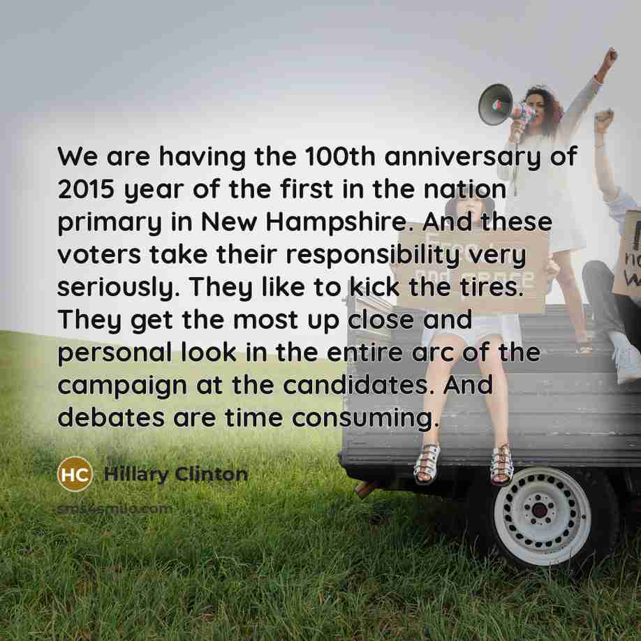 “We are having the 100th anniversary of 2015 year of…” quote by Hillary Clinton