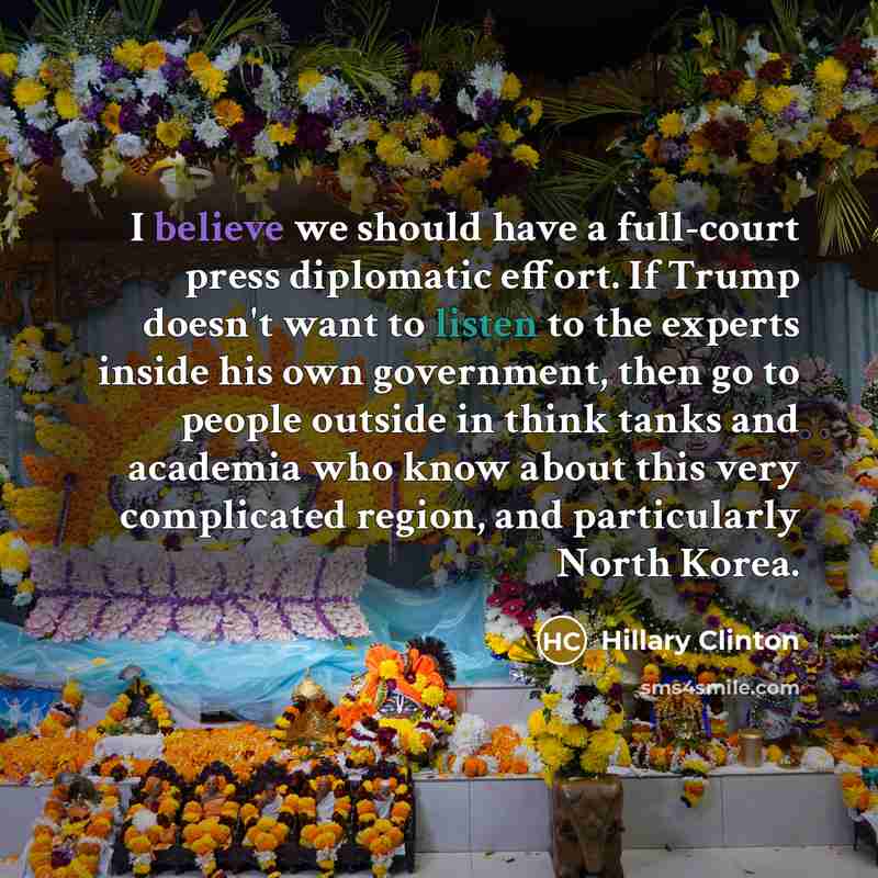 “I believe we should have a full-court press diplomatic effort.…” quote by Hillary Clinton
