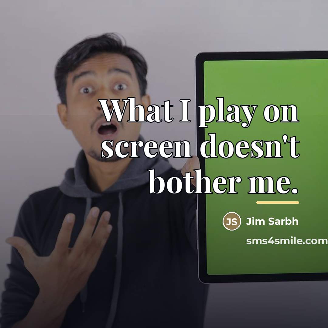 “What I play on screen doesn't bother me.…” quote by Jim Sarbh