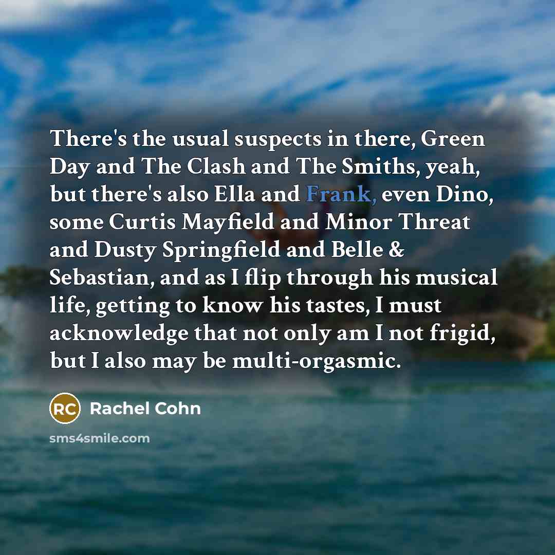 “There's the usual suspects in there, Green Day and The…” quote by Rachel Cohn