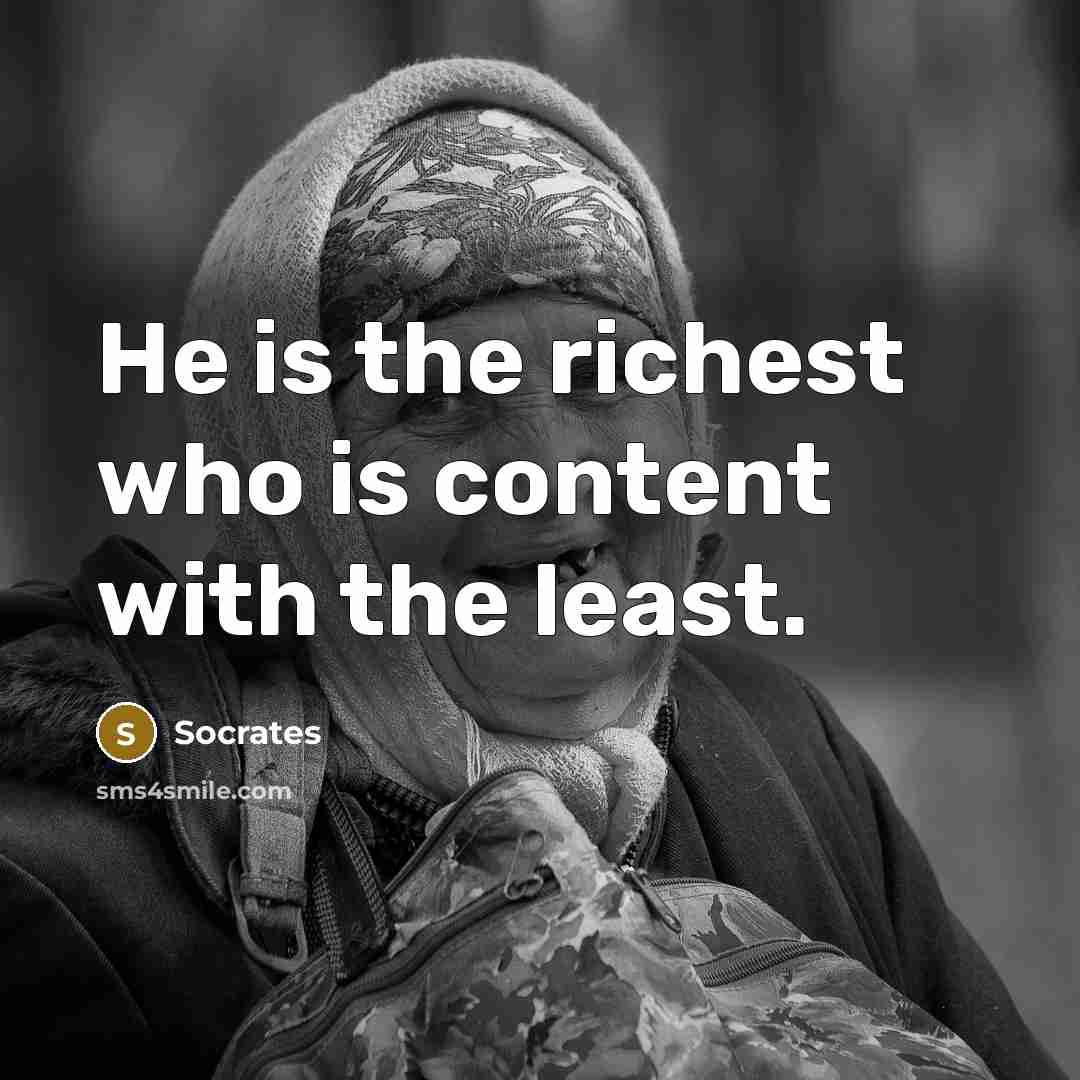“He is the richest who is content with the least.…” quote by Socrates