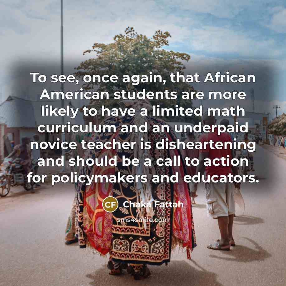 “To see, once again, that African American students are more…” quote by Chaka Fattah
