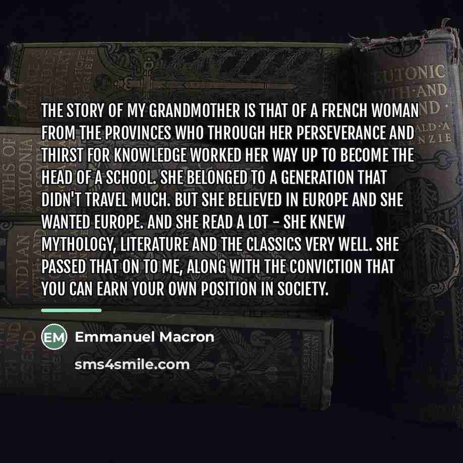“The story of my grandmother is that of a French…” quote by Emmanuel Macron