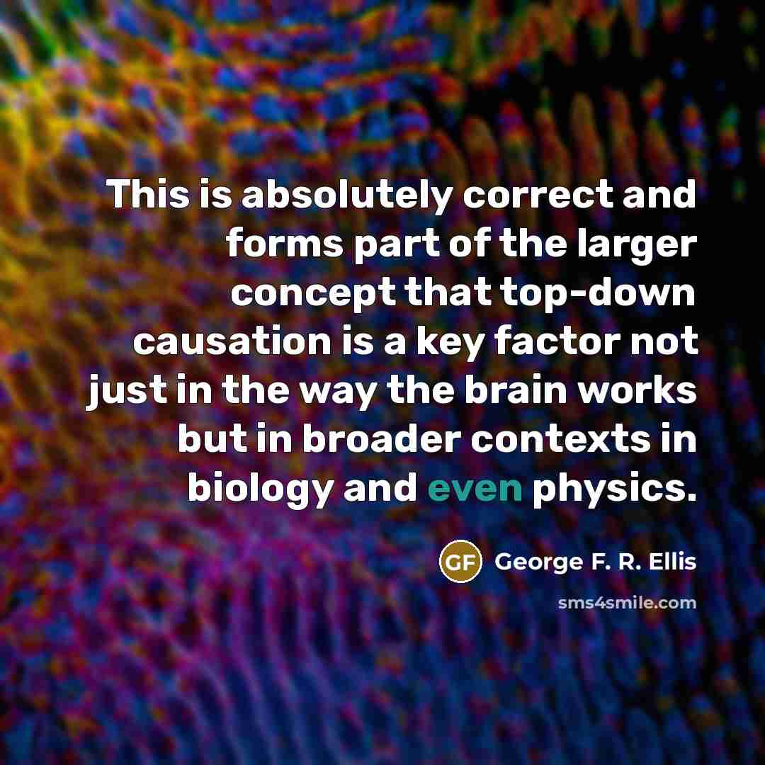 “This is absolutely correct and forms part of the larger…” quote by George F. R. Ellis