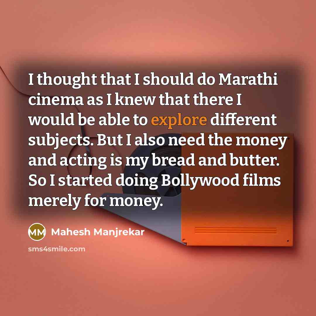 “I thought that I should do Marathi cinema as I…” quote by Mahesh Manjrekar