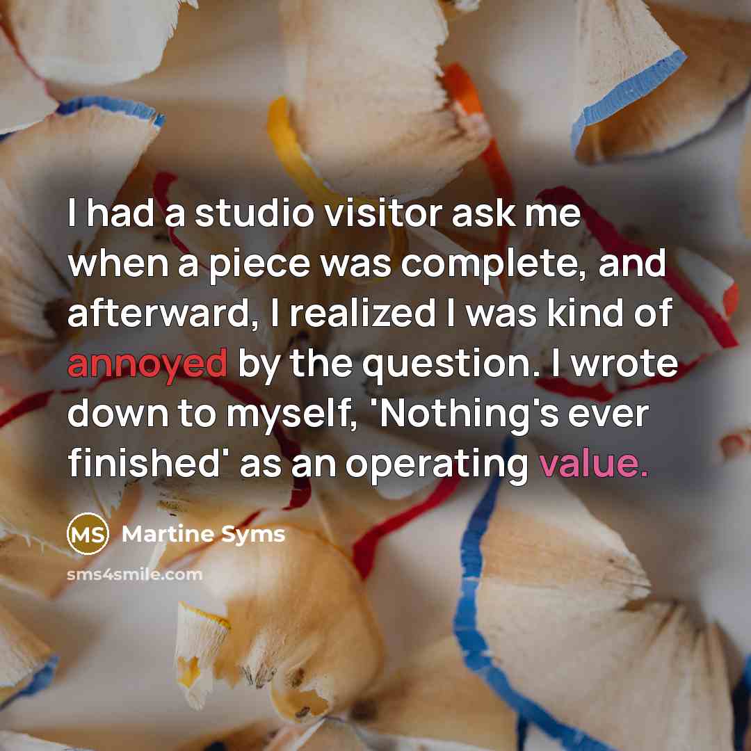 “I had a studio visitor ask me when a piece…” quote by Martine Syms