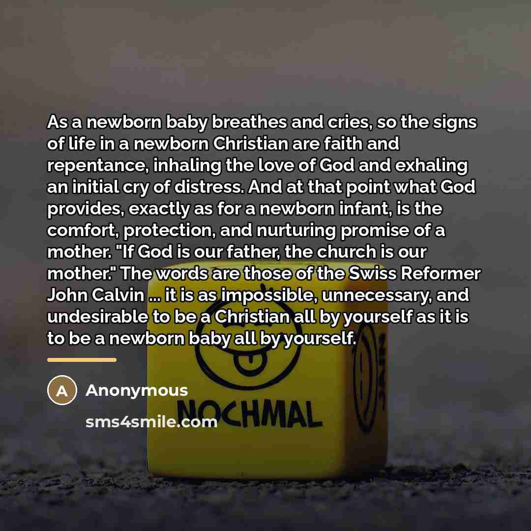 “As a newborn baby breathes and cries, so the signs…” quote by Anonymous