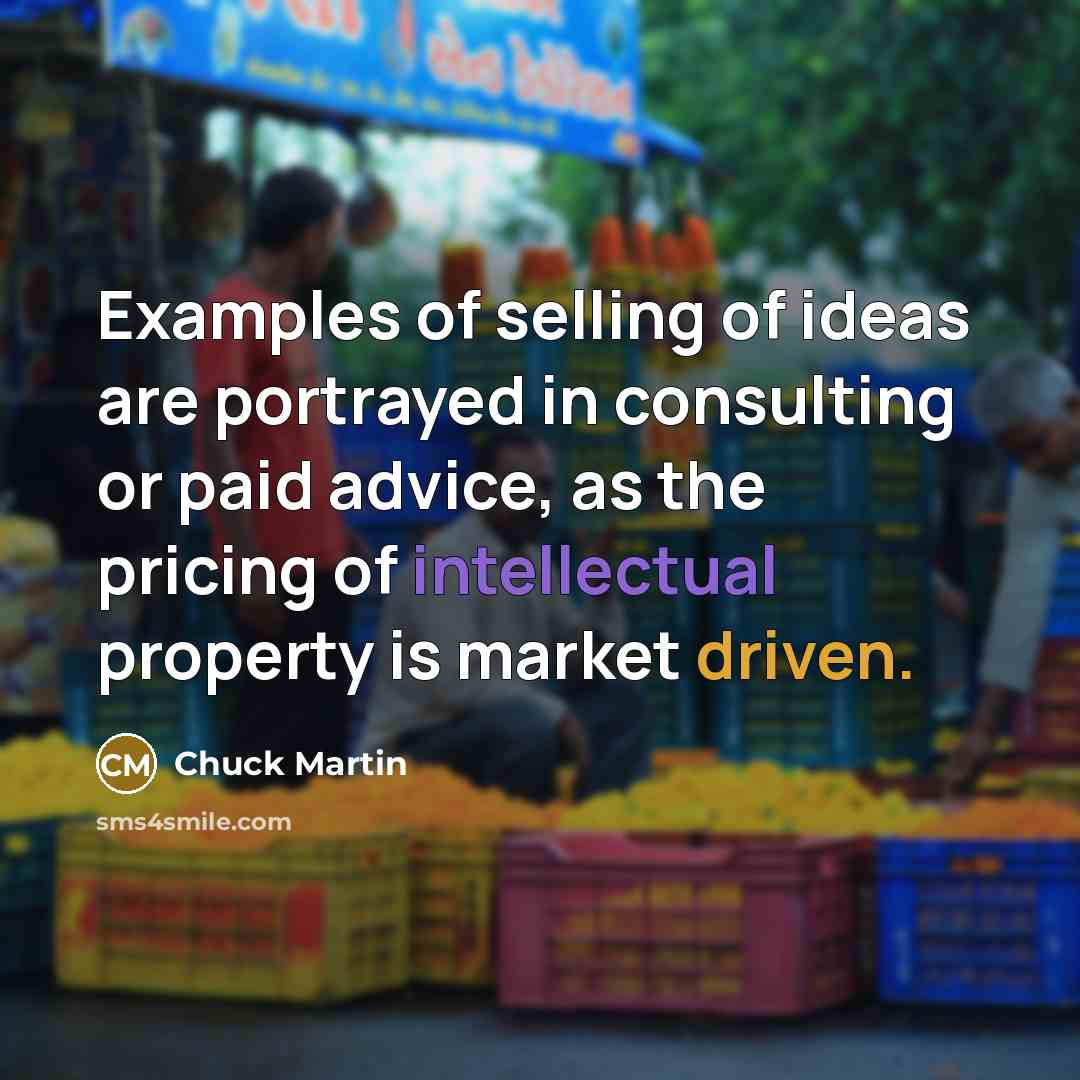 “Examples of selling of ideas are portrayed in consulting or…” quote by Chuck Martin