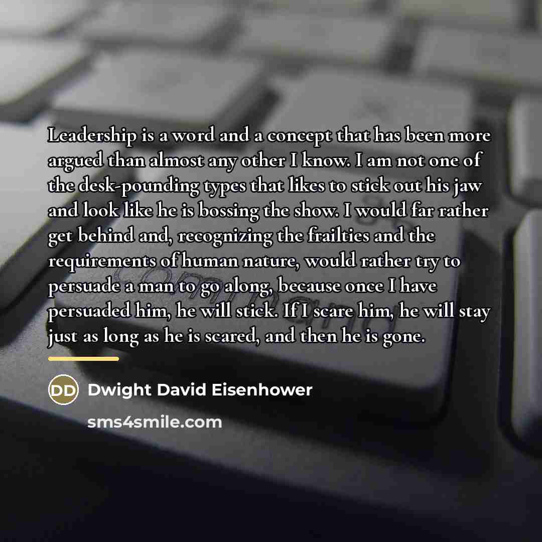 “Leadership is a word and a concept that has been…” quote by Dwight David Eisenhower