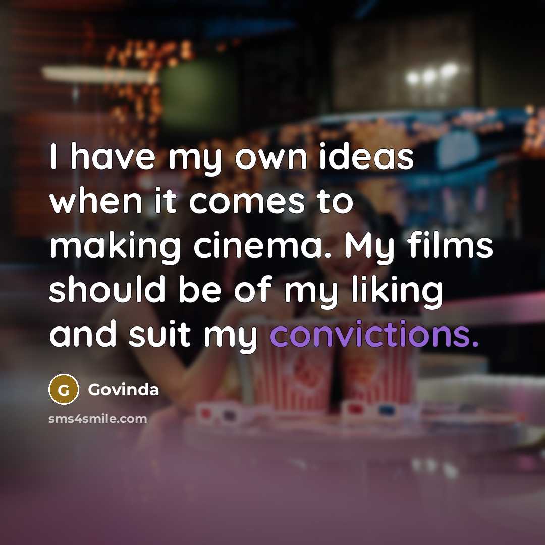 “I have my own ideas when it comes to making…” quote by Govinda