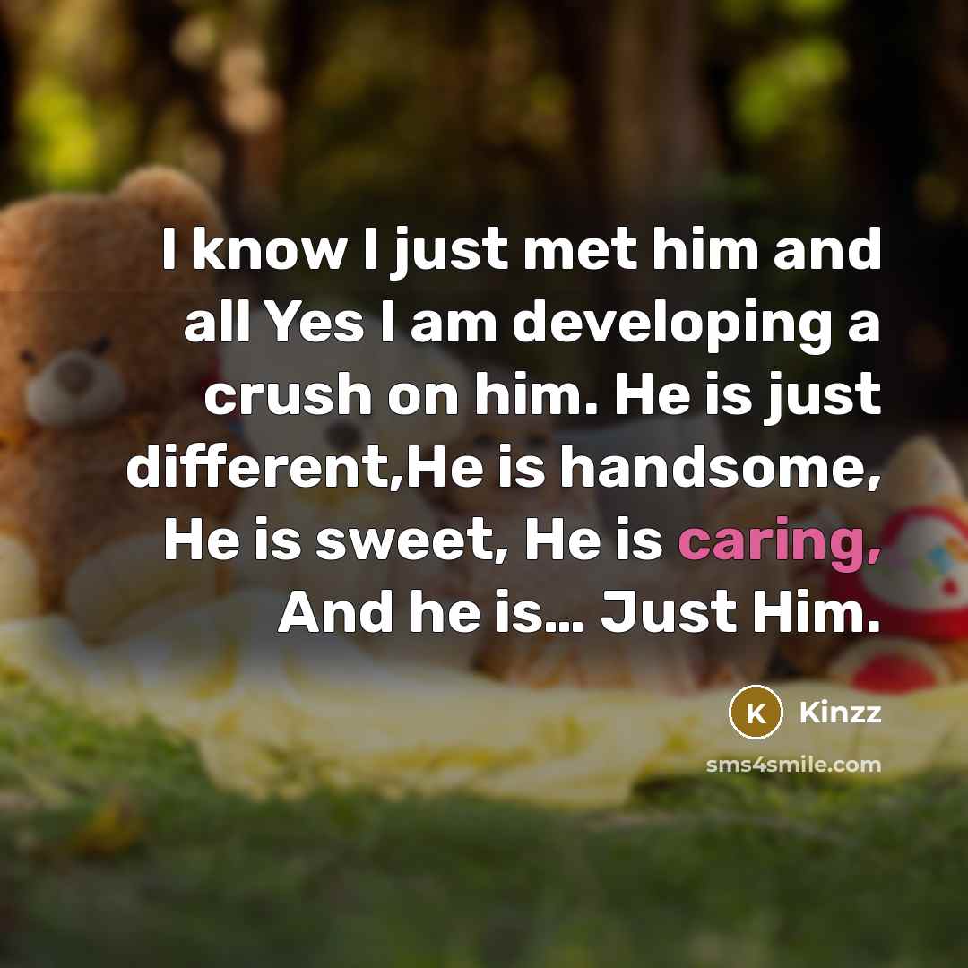 “I know I just met him and all Yes I…” quote by Kinzz