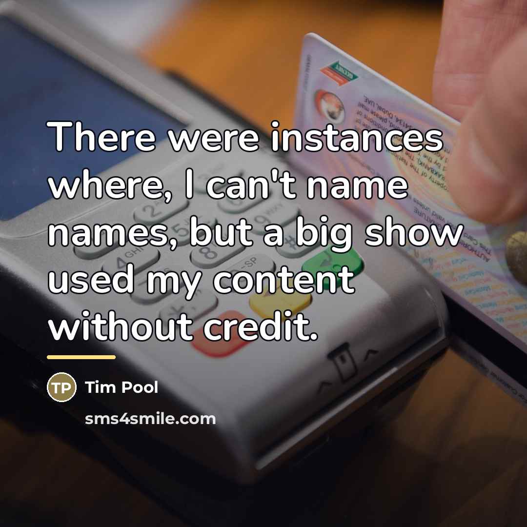 “There were instances where, I can't name names, but a…” quote by Tim Pool