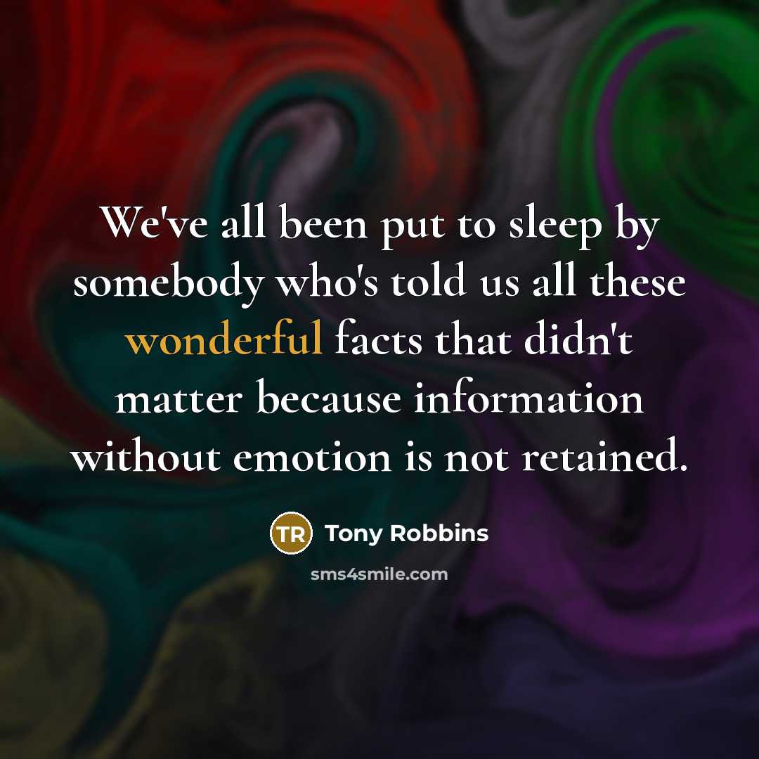 “We've all been put to sleep by somebody who's told…” quote by Tony Robbins