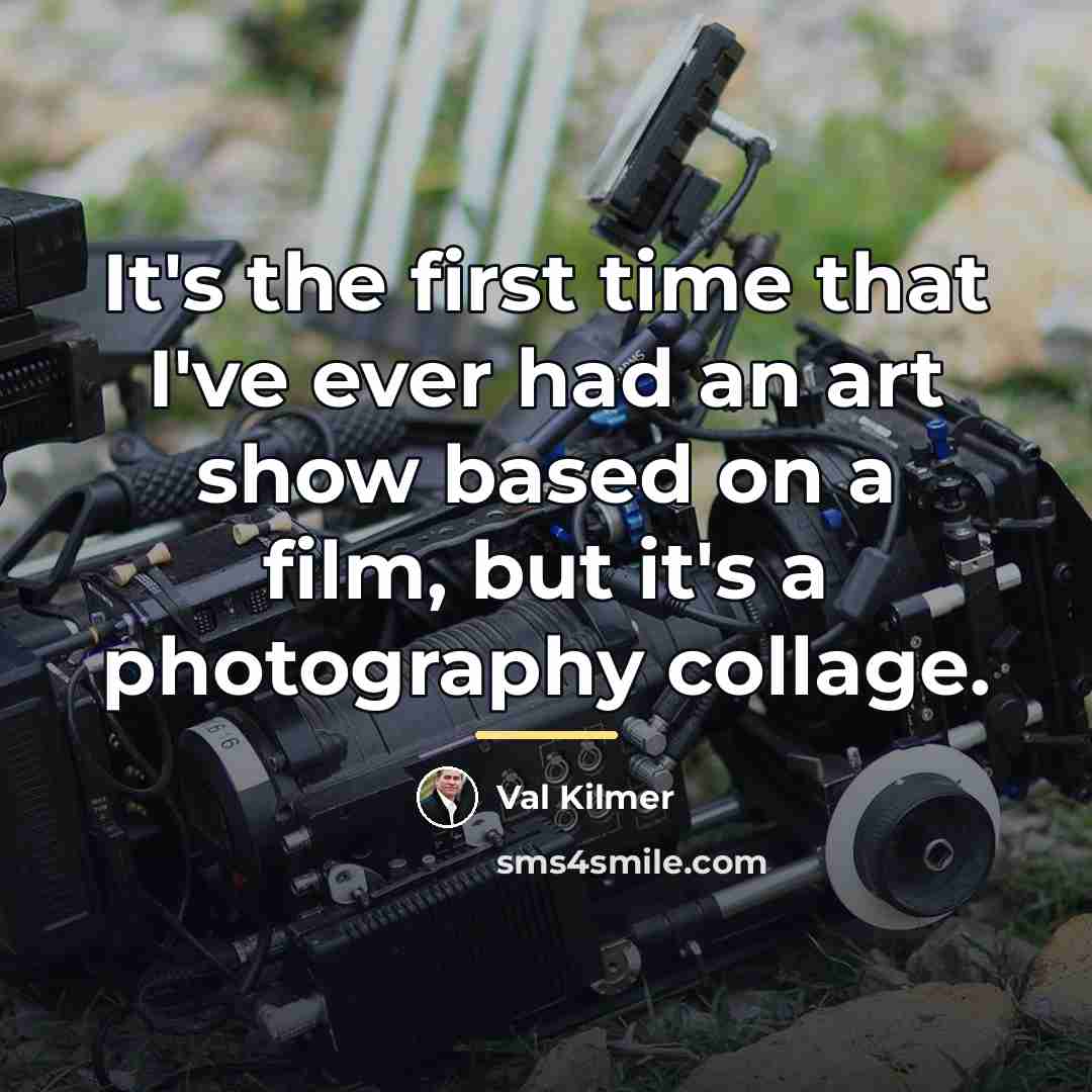 “It's the first time that I've ever had an art…” quote by Val Kilmer