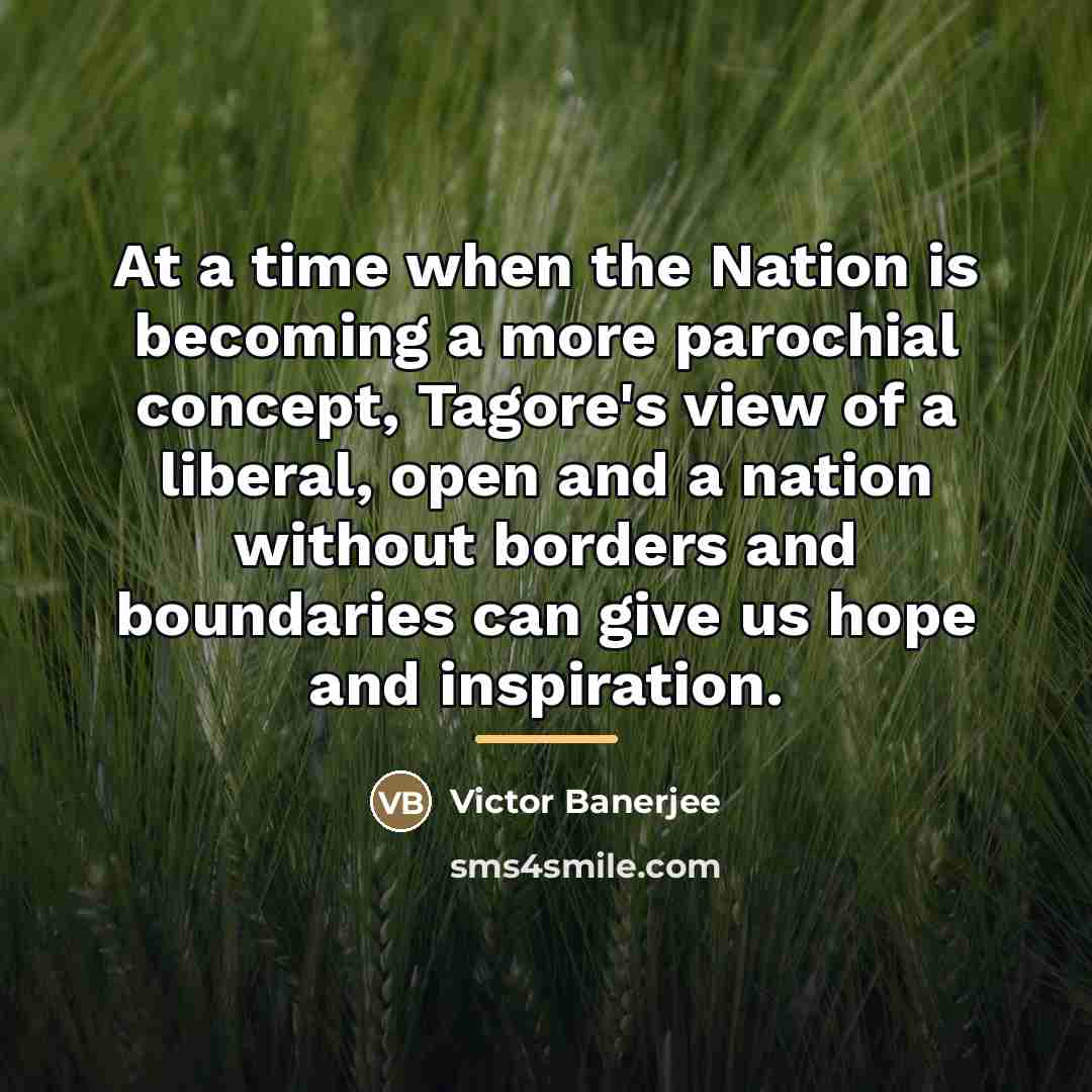 “At a time when the Nation is becoming a more…” quote by Victor Banerjee