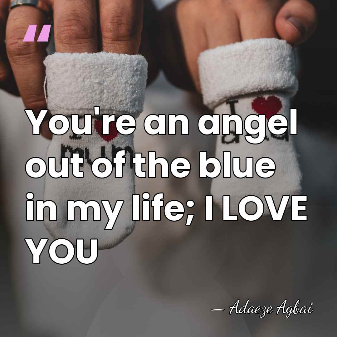 You're an angel out of the blue in my life; I LOVE&hellip; - Adaeze Agbai