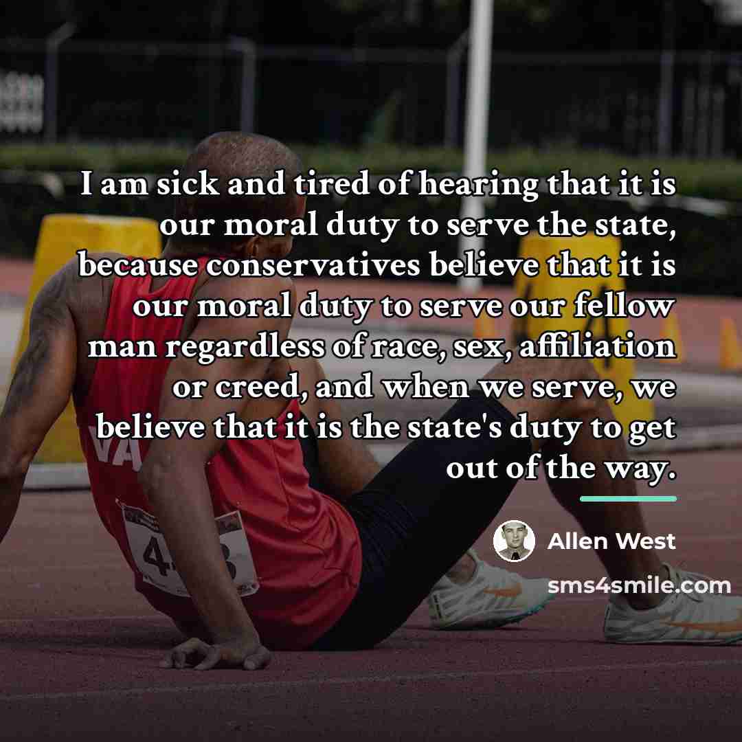 “I am sick and tired of hearing that it is…” quote by Allen West