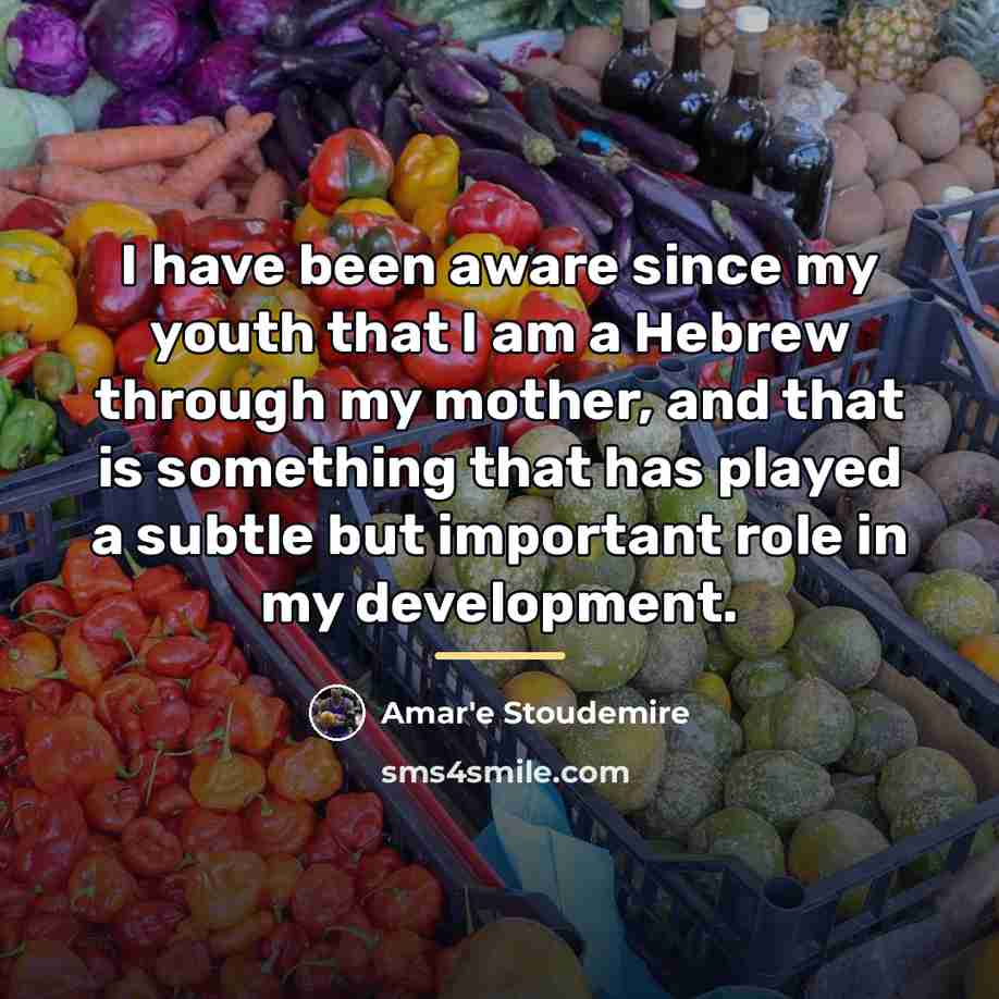 “I have been aware since my youth that I am…” quote by Amar'e Stoudemire