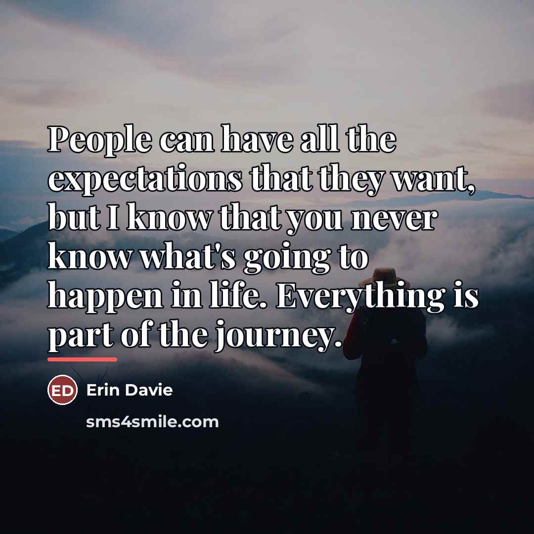 “People can have all the expectations that they want, but…” quote by Erin Davie