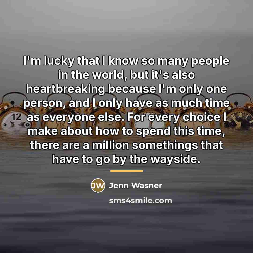 “I'm lucky that I know so many people in the…” quote by Jenn Wasner