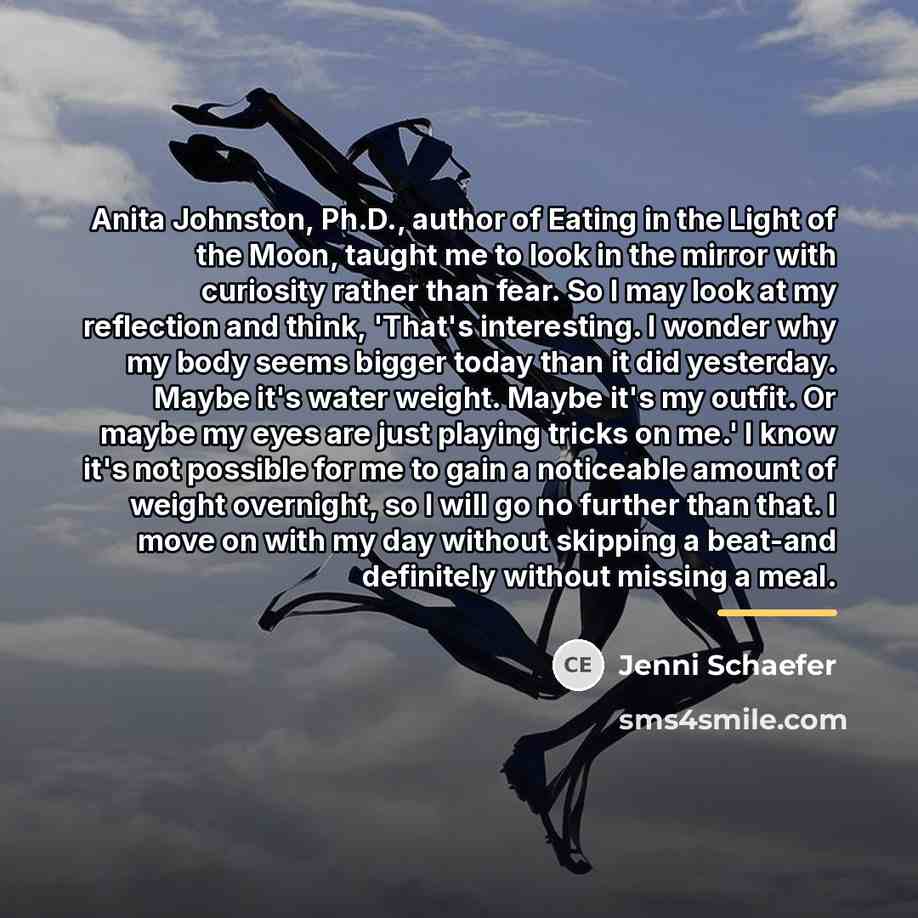 “Anita Johnston, Ph.D., author of Eating in the Light of…” quote by Jenni Schaefer