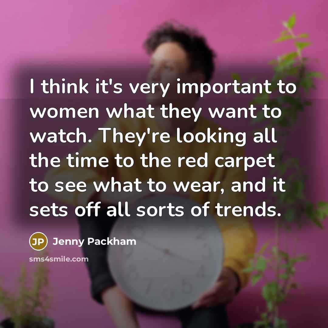 “I think it's very important to women what they want…” quote by Jenny Packham