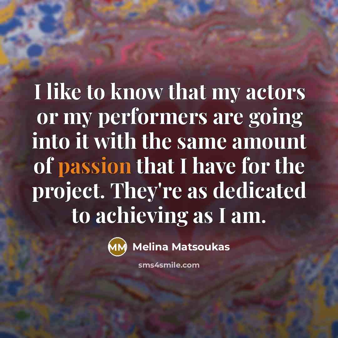 “I like to know that my actors or my performers…” quote by Melina Matsoukas