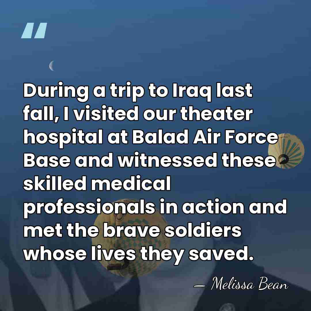 During a trip to Iraq last fall, I visited our theater hospital&hellip; - Melissa Bean