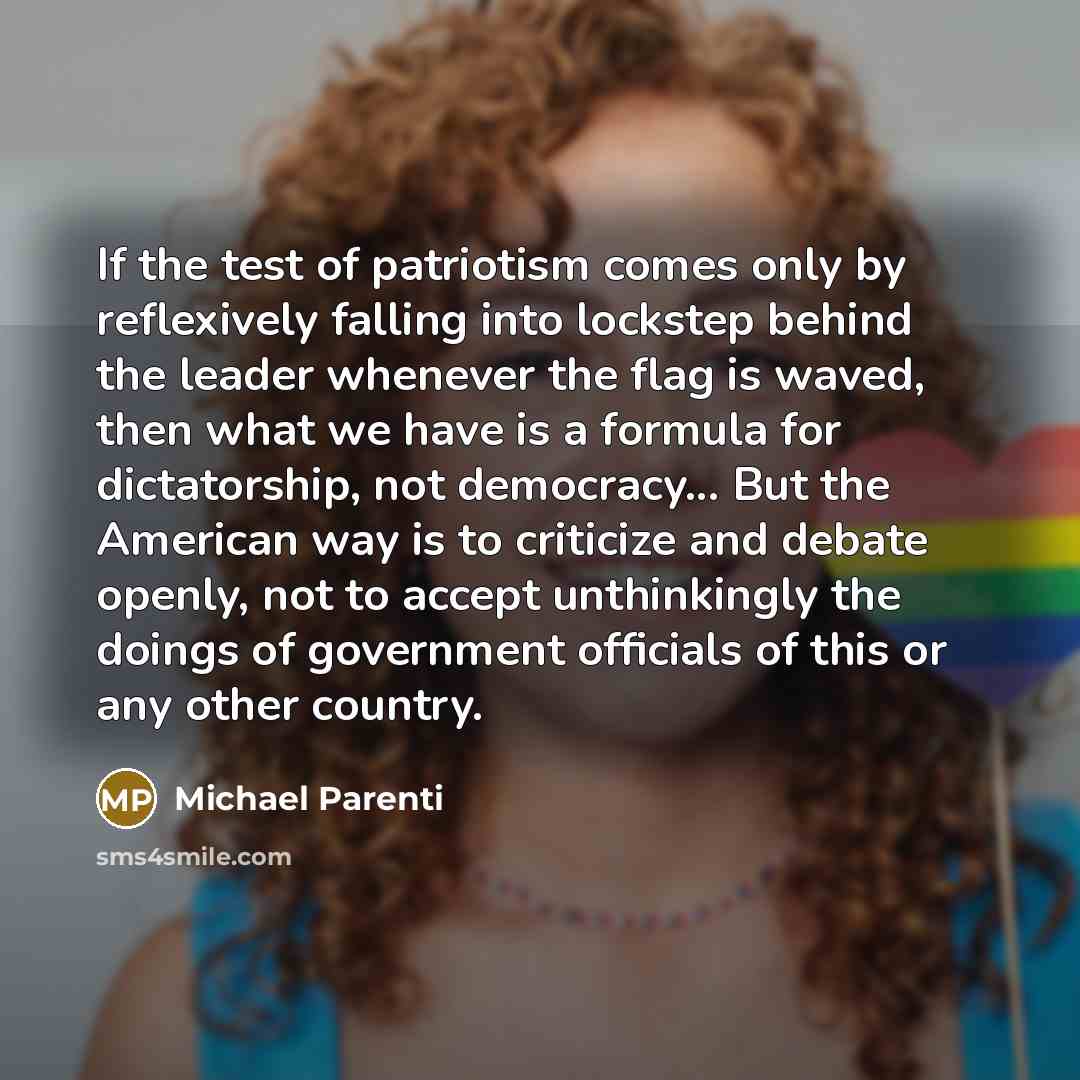 “If the test of patriotism comes only by reflexively falling…” quote by Michael Parenti
