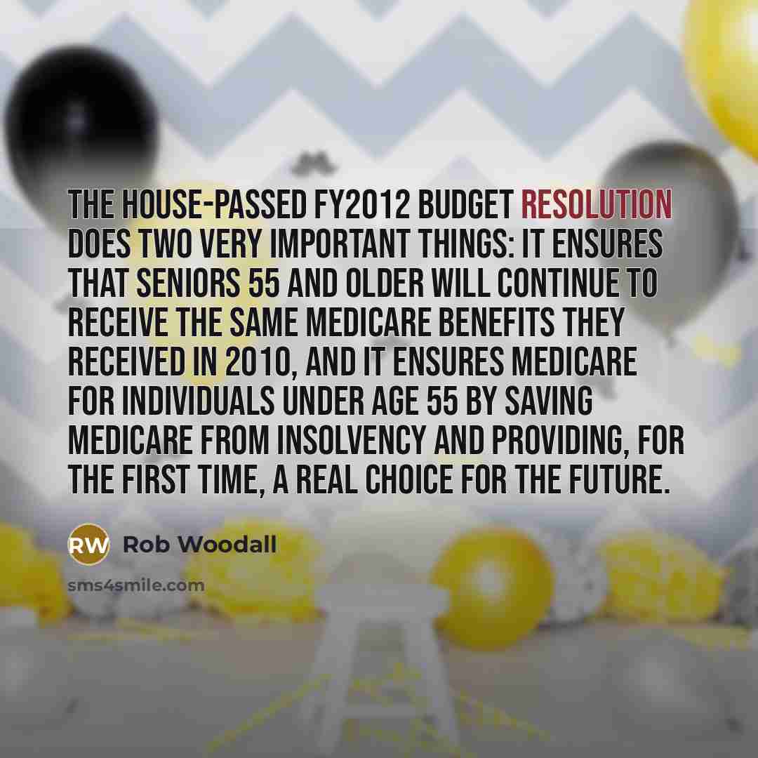 “The House-passed FY2012 Budget Resolution does two very important things:…” quote by Rob Woodall
