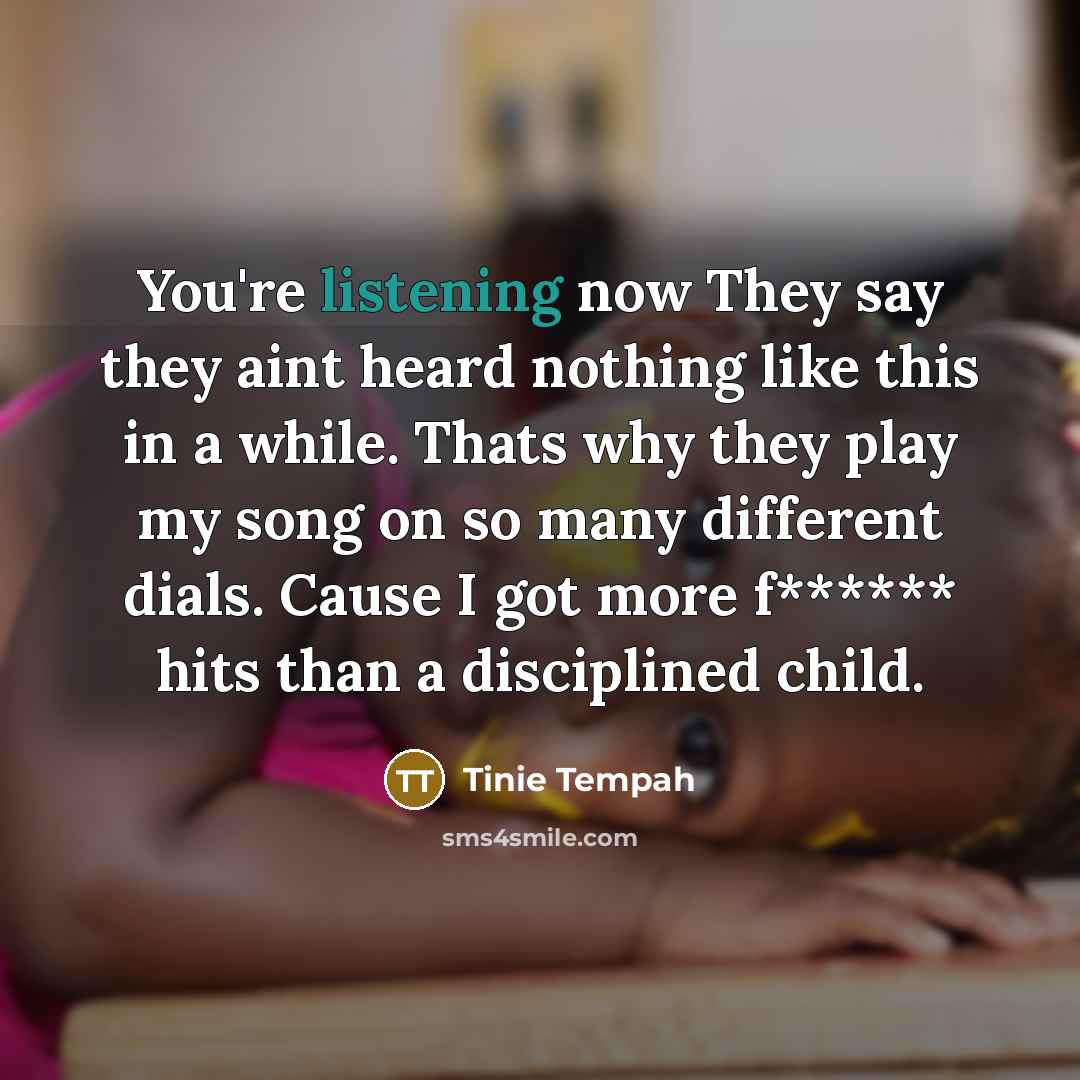 “You're listening now They say they aint heard nothing like…” quote by Tinie Tempah