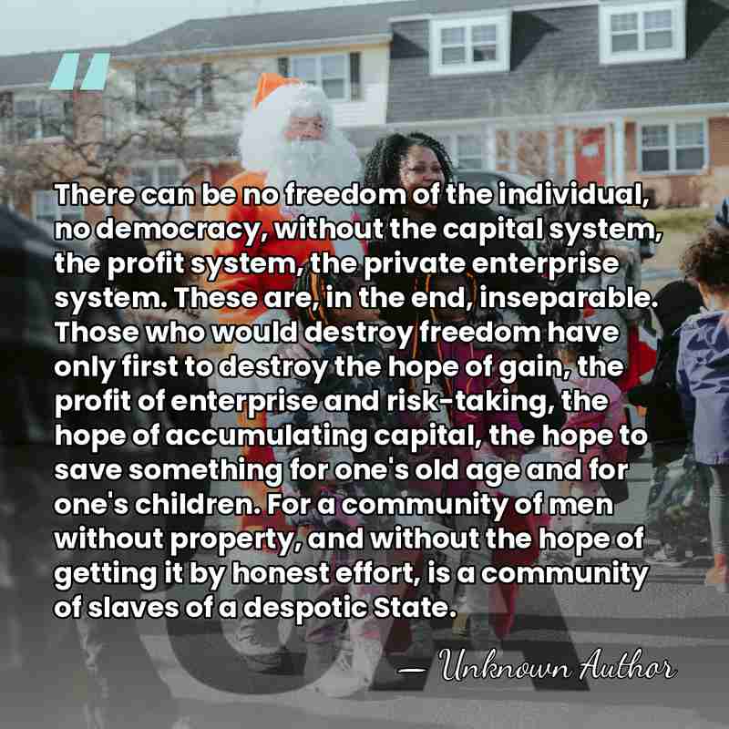 There can be no freedom of the individual, no democracy, without the&hellip; - Unknown Author