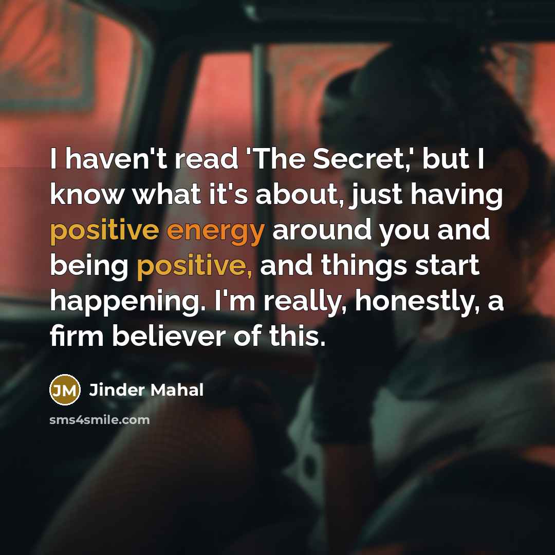 “I haven't read 'The Secret,' but I know what it's…” quote by Jinder Mahal