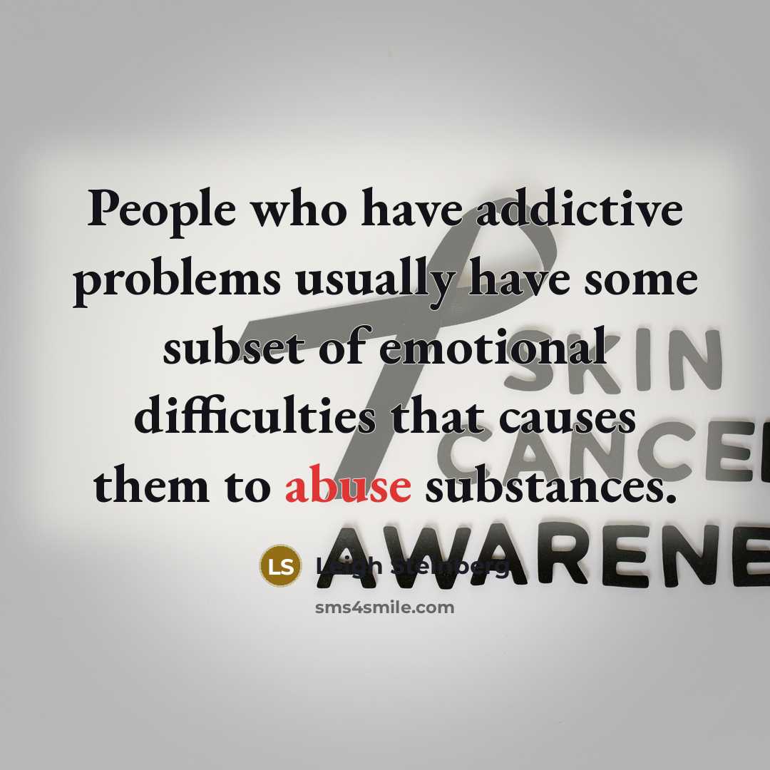 “People who have addictive problems usually have some subset of…” quote by Leigh Steinberg