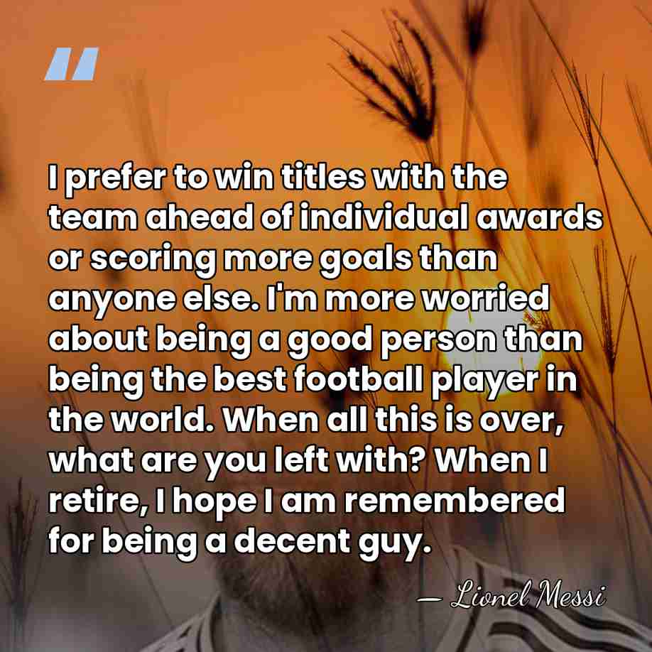 I prefer to win titles with the team ahead of individual awards&hellip; - Lionel Messi