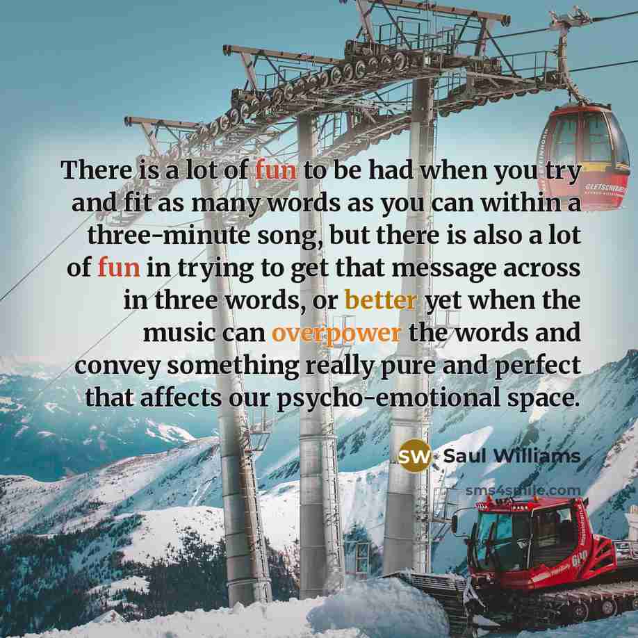 “There is a lot of fun to be had when…” quote by Saul Williams