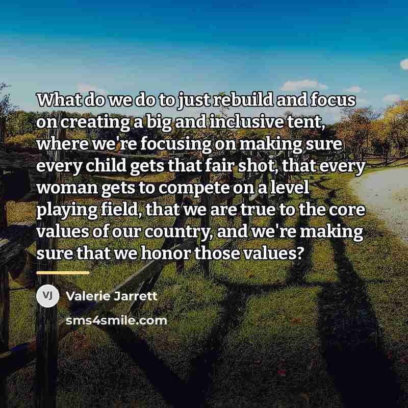 “What do we do to just rebuild and focus on…” quote by Valerie Jarrett