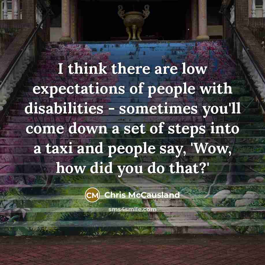 “I think there are low expectations of people with disabilities…” quote by Chris McCausland