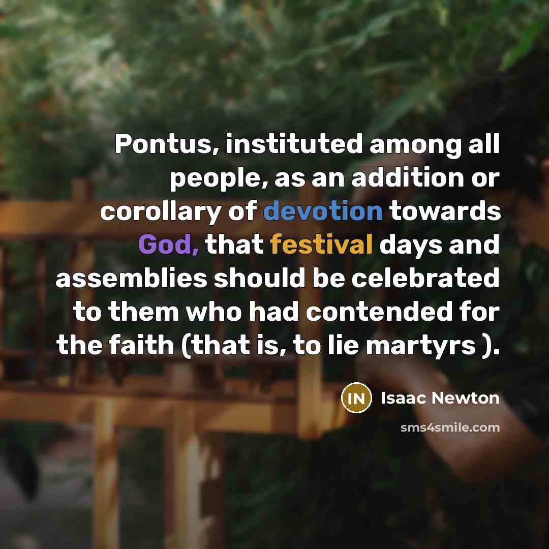 “Pontus, instituted among all people, as an addition or corollary…” quote by Isaac Newton