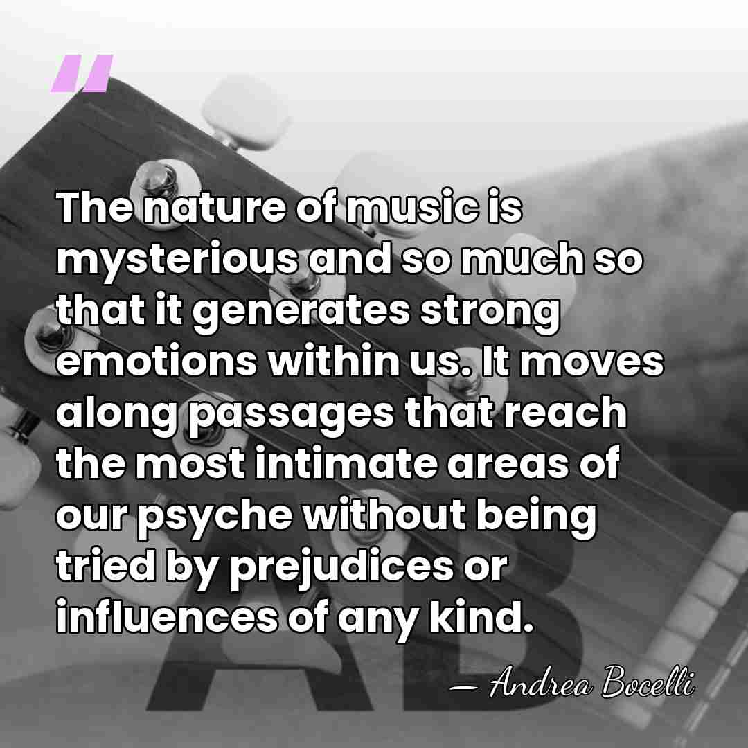 The nature of music is mysterious and so much so that it&hellip; - Andrea Bocelli