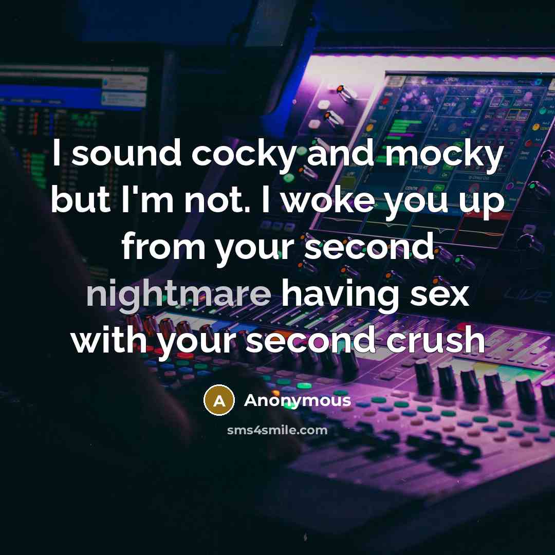“I sound cocky and mocky but I'm not. I woke…” quote by Anonymous