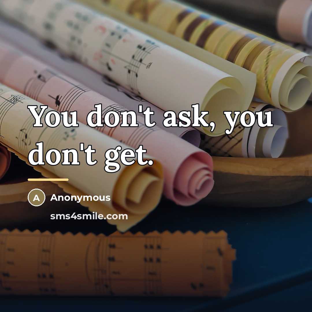 “You don't ask, you don't get.…” quote by Java Davis